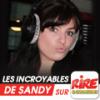 Podcast Rire & Chansons Les incroyables de Sandy